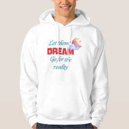 LASS IHNEN DREAM GO FÜR DEN REALITÄTST - Shirt