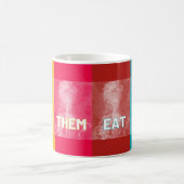 "Lass ihnen Eat Cake": Marie Antoinette (Pop art) Kaffeetasse (Mittel)