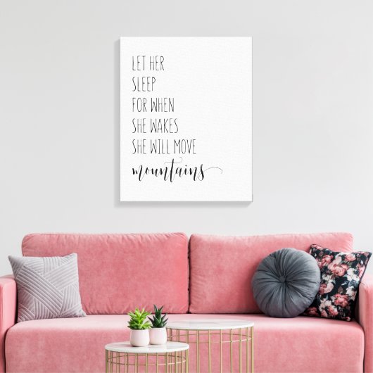 Lass ihr Schlaf, denn wenn sie Wecke, bewegt sie s Leinwanddruck (Insitu (Wohnzimmer))