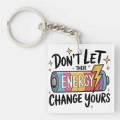 ⚡ Lass ihre Energieveränderungen nicht Schlüsselanhänger (Vorderseite)