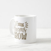 LASS IHRE TRÄUME WACHSEN KAFFEETASSE (Vorderseite Links)