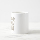 LASS IHRE TRÄUME WACHSEN KAFFEETASSE (Mittel)