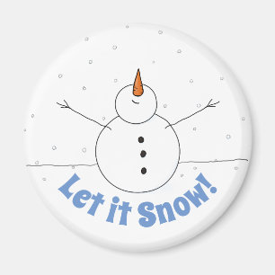 "Lass is Snow" Happy Snowman Magnet