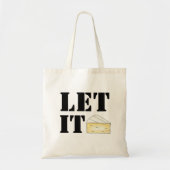 Lass It Brie (Be Cheese Feinschmecker Französische Tragetasche (Vorne)