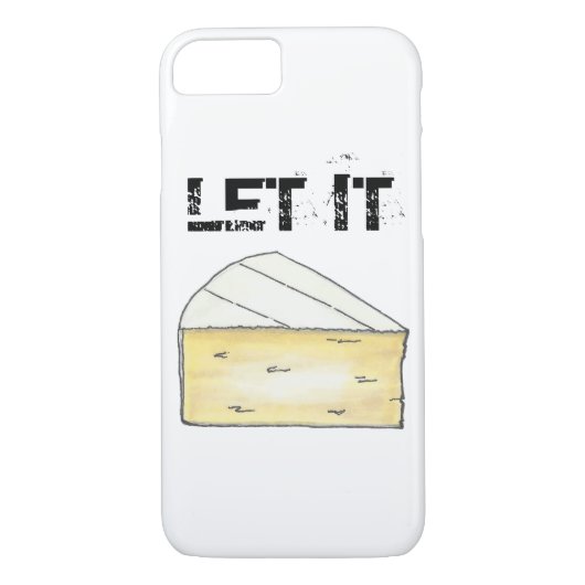 Lass It Brie (Be Cheese Wedge Phone Case) Case-Mate iPhone Hülle (Rückseite)