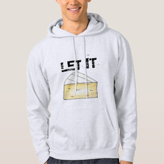 LASS IT BRIE (BE) French Cheese Wedge Food Cooking Hoodie (Vorderseite)