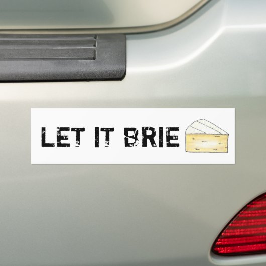 LASS IT BRIE (BE) Funny Cheese Wedge Feinschmecker Autoaufkleber (Auf Auto)