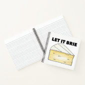 LASS IT BRIE (BE) Funny Cheese Wedge Feinschmecker Notizblock (Innenseite)