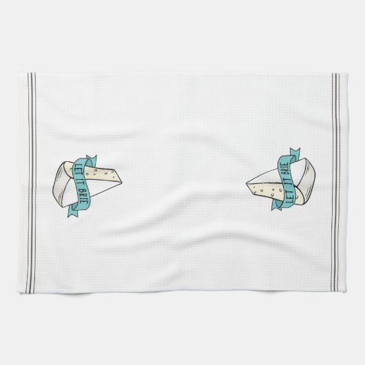 Lass It Brie Niedlich Funny Cheese Pun Geschirrtuch (Horizontal)