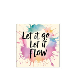 Lass-It-Go-Lass-It-Flow - Healing Quote Design für T-Shirt