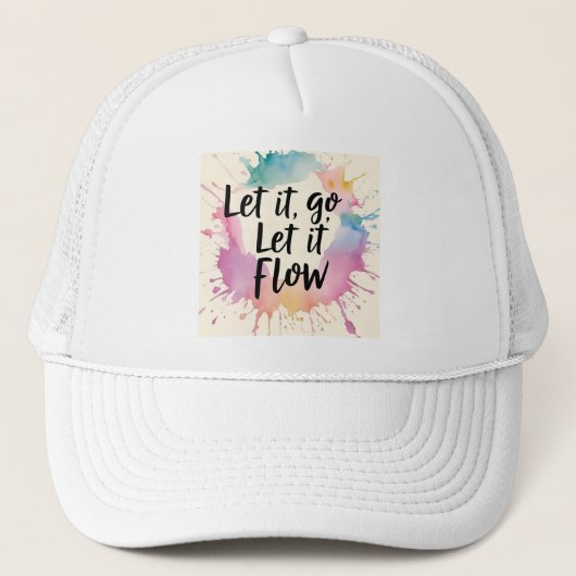 Lass-It-Go-Lass-It-Flow - Healing Quote Design für Truckerkappe (Vorderseite)
