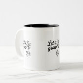 Lass It Grow - Minimalistische Pflanze Lover Zweifarbige Tasse (Vorderseite Links)