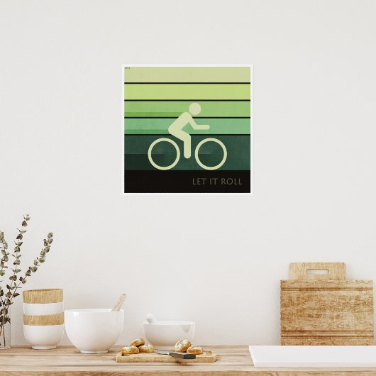 Lass It Roll Poster (Küche)