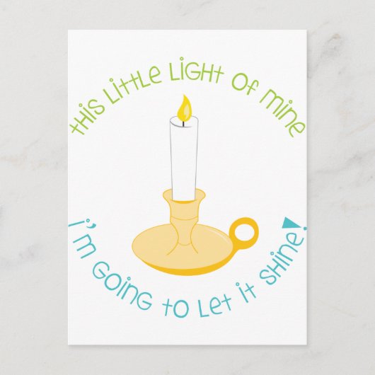 Lass It Shine Postkarte (Vorderseite)