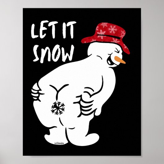 LASS IT SNOW lustiger Schneemann Poster (Vorne)