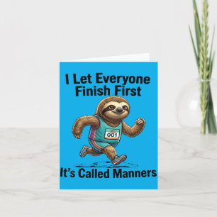 Lass jeden zuerst fertig werden Lustiges Sloth Run Karte