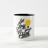 Lass Joy Lighting Your Path Zweifarbige Tasse (Mittel)