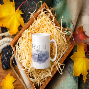 "Lass keine Angst vor Kontrolle - Elegant Motivier Kaffeetasse