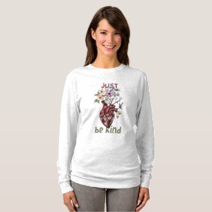 Lass Kindness Bloom aus 🌿 ❤️ T-Shirt