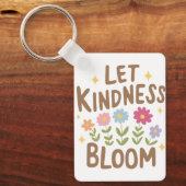 Lass Kindness Bloom Schlüsselanhänger (Vorderseite)