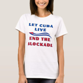 Lass Kuba leben T-Shirt