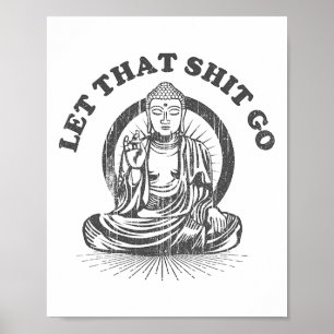Lass Los Buddha Lustiges Fitnessstudio und Yoga Poster