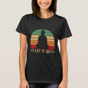 Lass Los Buddha Meditation Vintage Zen Buddhist T-Shirt