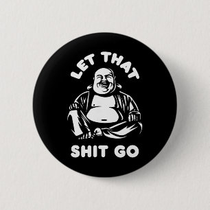 Lass Los Lachender Buddha Mönch Buddhismus Lustige Button