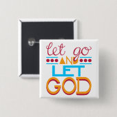Lass los und lass Gott (Originaltypografie) Button (Vorne & Hinten)