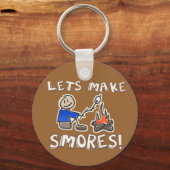 Lass macht S'mores! Schlüsselanhänger (Vorderseite)