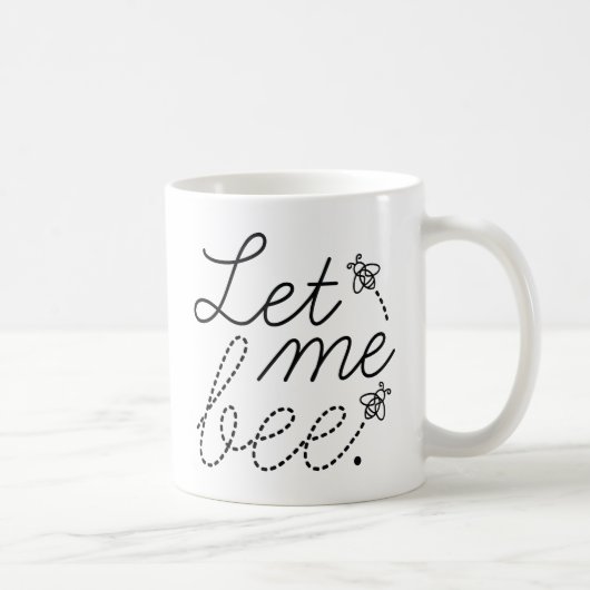 Lass me bee kaffeetasse (Rechts)