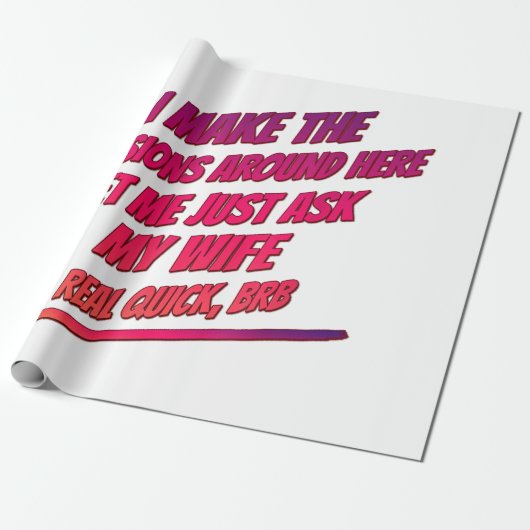 Lass Me Just Frag Meine Ehefrau - Husband Funny Sp Geschenkpapier (Ungerollt)