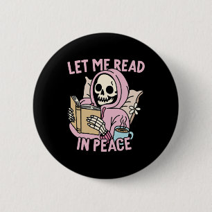 Lass Me Read in Peace Funny Ghost Reading Book Hal Button