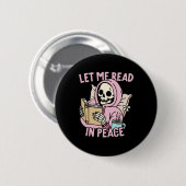 Lass Me Read in Peace Funny Ghost Reading Book Hal Button (Vorne & Hinten)