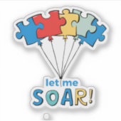 Lass Me Soar - Autismus Awareness Puzzle Ballon Aufkleber (Vorderseite)