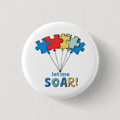 Lass Me Soar - Autismus Awareness Puzzle Ballon Button (Vorderseite)