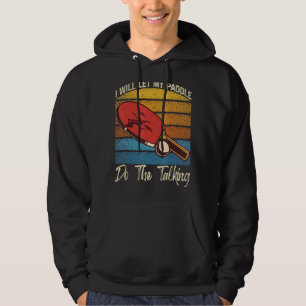 Lass mein Paddel das Talking Game Ping Pong Hoodie