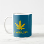 Lass mein Volk Unkraut Pflanzenmanager Kaffeetasse (Links)