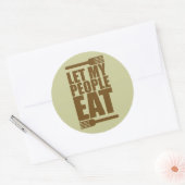 Lass meine Leute essen Runder Aufkleber (Umschlag)