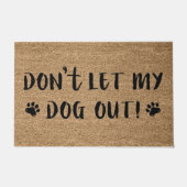 Lass meinen Hund nicht aus Fußmatte (Vorderseite)