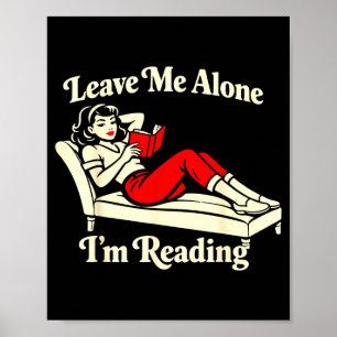 Lass mich allein beim Lesen, lustiger Vintage-Buch Poster