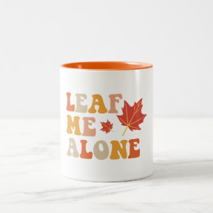 Lass mich allein, Herbst Zweifarbige Tasse