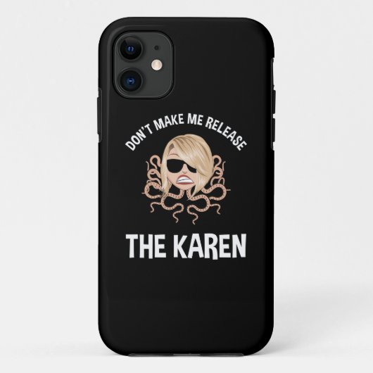Lass mich den Karen nicht freilassen Case-Mate iPhone Hülle (Rückseite)