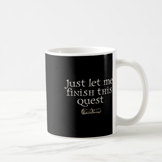 Lass mich diese Quest beenden Kaffeetasse (Rechts)