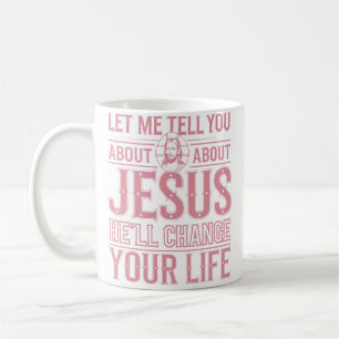 Lass mich dir von Jesus erzählen Frauen Männer Chr Kaffeetasse
