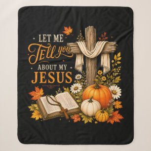 Lass mich dir von meinem Jesus-Christus erzählen Sherpadecke