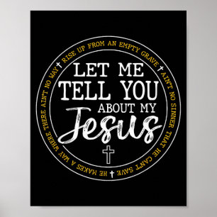 Lass mich dir von meinem Jesus Gott Glauben Religi Poster