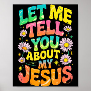 Lass mich dir von meinem Jesus Retro-Christen Rel  Poster