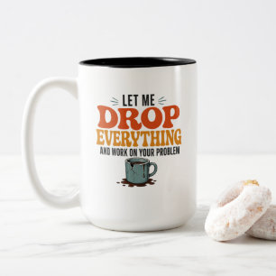 Lass mich einfach alles fallen lassen und mich auf zweifarbige tasse