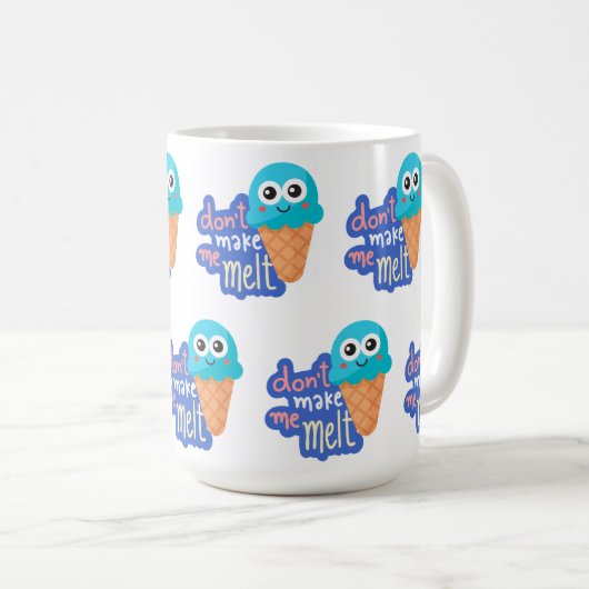 Lass mich Eis schmelzen Kaffeetasse (VorderseiteRechts)